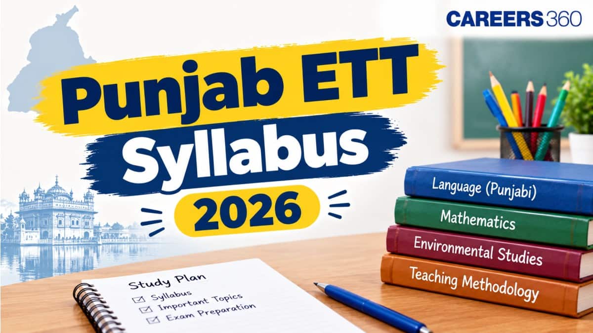 Punjab ETT Teacher Syllabus 2026: Check Subject-wise Syllabus & Important Topics
